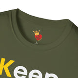 Keep Going King T-Shirt